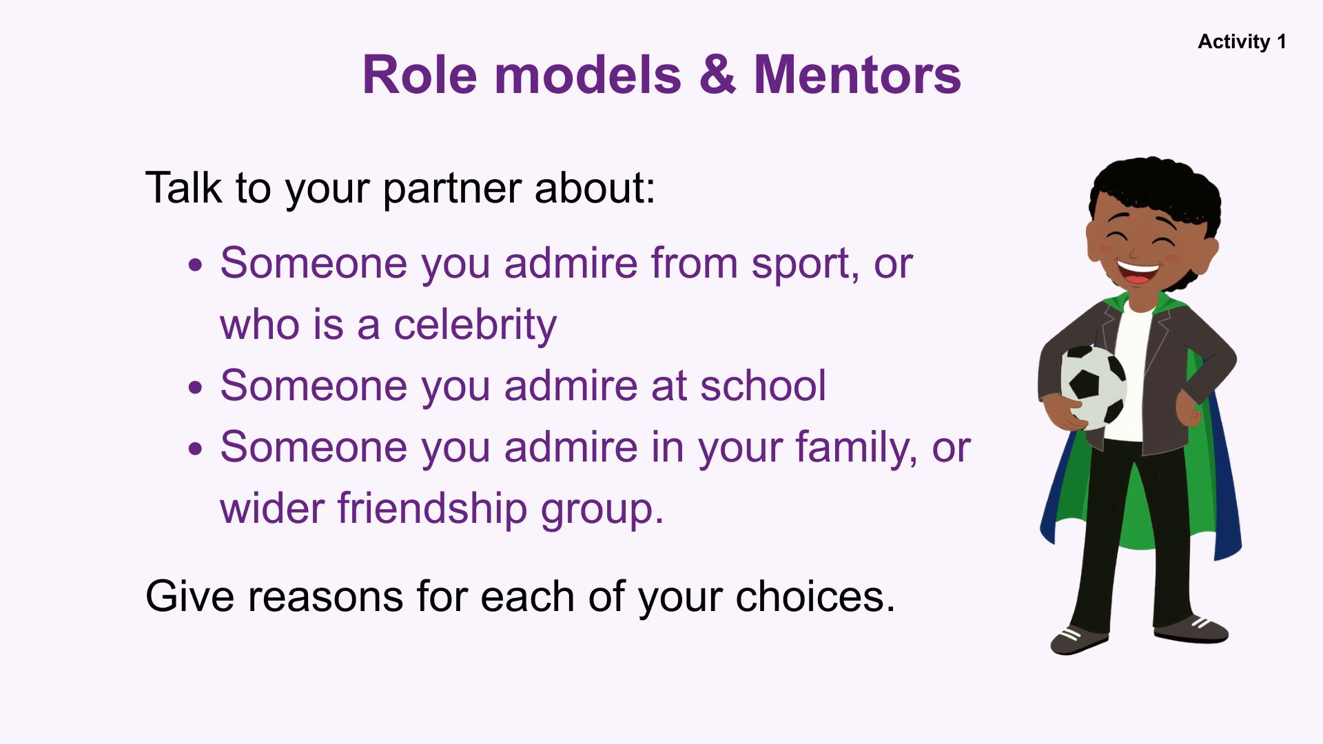 Year 6 (ages 10-11) Being a role model 