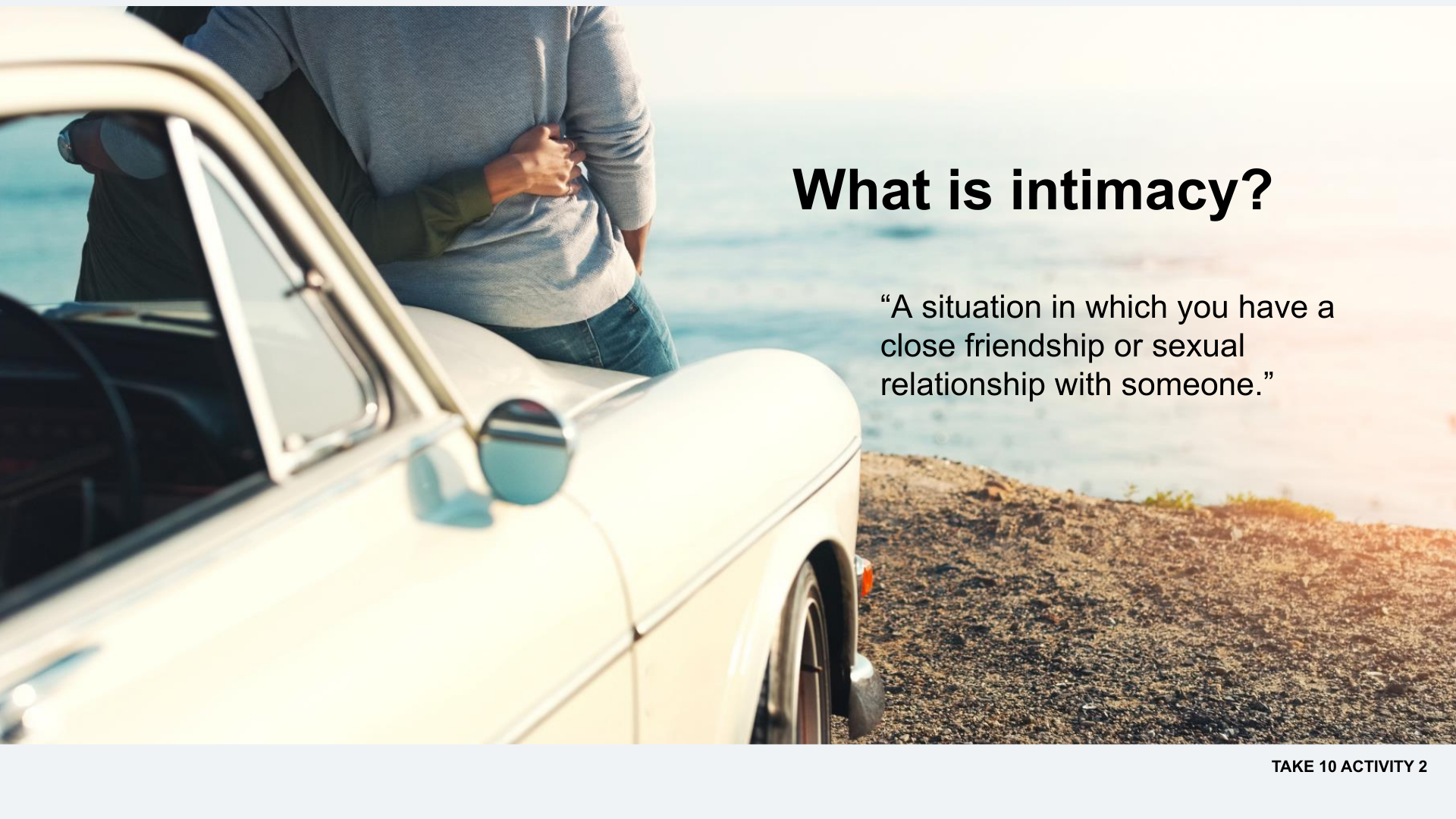 Ages 13-14 : Positive & respectful intimate relationships